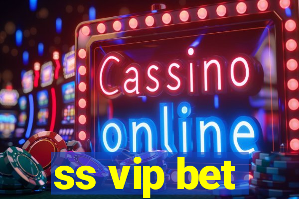 ss vip bet